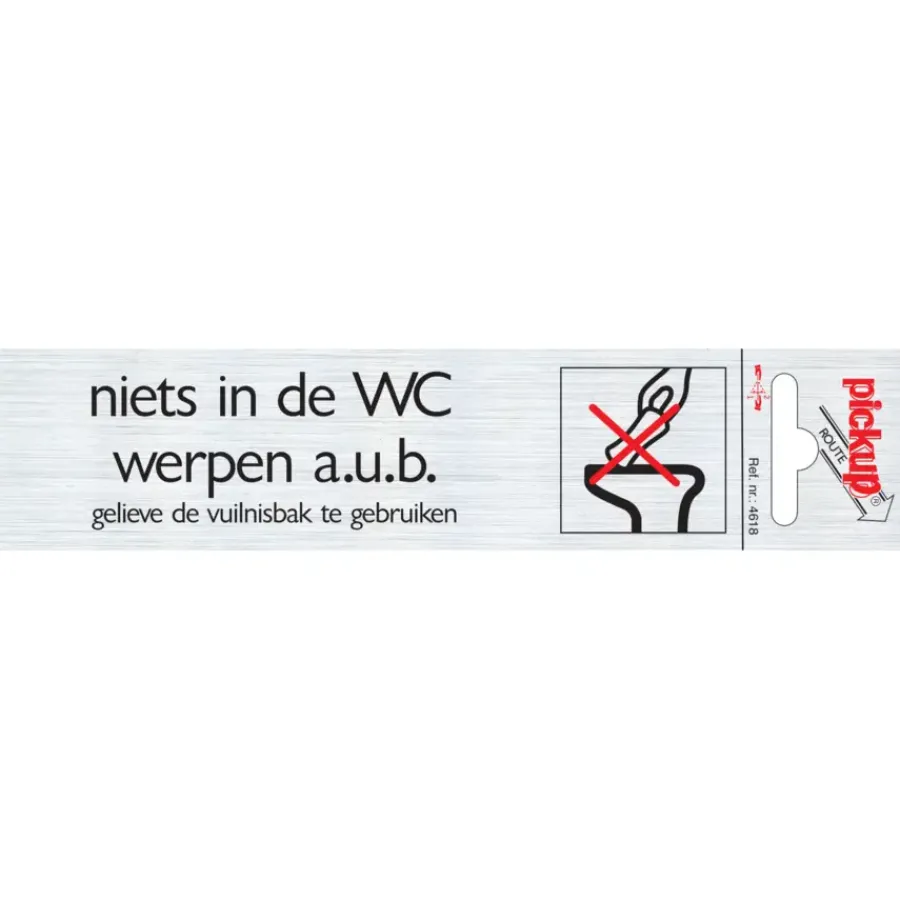 Pickup Alu deurbordje niets in de wc werpen 165x44 mm